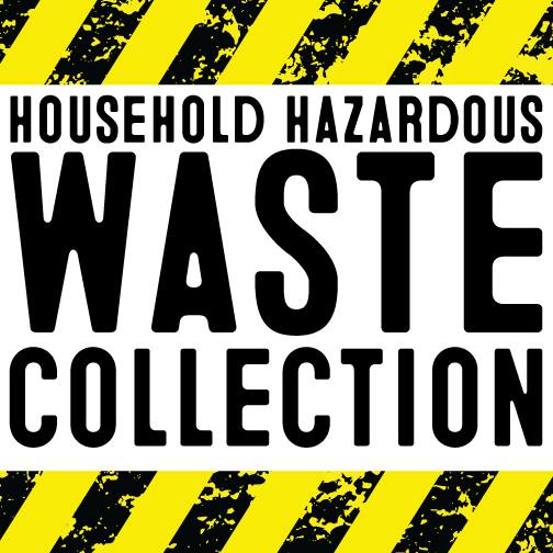 Household Hazardous Waste Collection